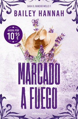 MARCADO A FUEGO (EL RANCHO WELLS 1)