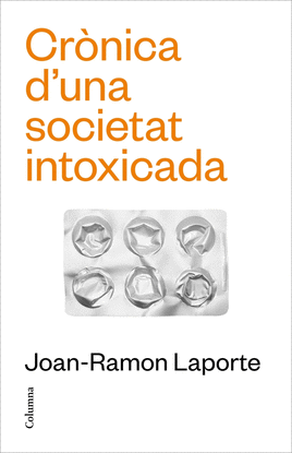 CR�NICA D'UNA SOCIETAT INTOXICADA