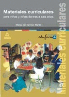 MATERIALES CURRICULARES PARA NI�OS Y NI�AS DE TRES A SEIS A�OS.