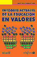 ENFOQUES ACTUALES DE LA EDUCACI�N EN VALORES
