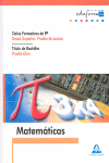 MATEM�TICAS PARA PRUEBAS DE ACCESO A CICLOS FORMATIVOS DE GRADO SUPERIOR Y PRUEB