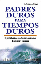 PADRES DUROS PARA TIEMPOS DUROS