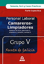 CAMAREROS-LIMPIADORES DE LA XUNTA DE GALICIA. TEMARIO, TEST Y CASOS PR�CTICOS