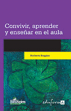 CONVIVIR, APRENDER Y ENSE�AR EN EL AULA