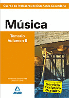 CUERPO DE PROFESORES DE ENSEANZA SECUNDARIA. MSICA. TEMARIO. VOLUMEN II