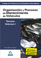 CUERPO DE PROFESORES DE ENSEANZA SECUNDARIA. ORGANIZACIN Y PROCESOS DE MANTENI