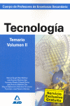 CUERPO DE PROFESORES DE ENSE�ANZA SECUNDARIA. TECNOLOG�A. TEMARIO. VOLUMEN II