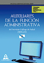 AUXILIARES DE FUNCI�N ADMINISTRATIVA DEL SERVICIO GALLEGO DE SALUD (SERGAS). TEM