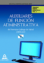 AUXILIARES DE FUNCIN ADMINISTRATIVA DEL SERVICIO GALLEGO DE SALUD (SERGAS). TEM