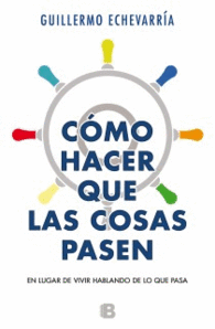 COMO HACER QUE LAS COSAS PASEN EN L
