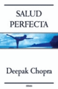 SALUD PERFECTA GUIA COMPLETA BASADE EN EQUILIBRIO
