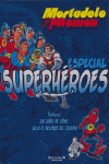 ESPECIAL SUPERHEROES