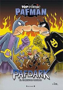 PAFDARK. EL CABESTRO OSCURO (TOP C�MIC PAFMAN 7)
