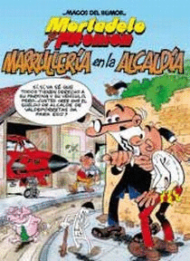 MARRULLERIA EN LA ALCALDIA