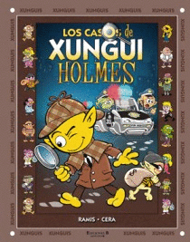 LOS CASOS DE XUNGUIHOLMES