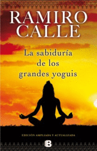 LA SABIDUR�A DE LOS GRANDES YOGUIS