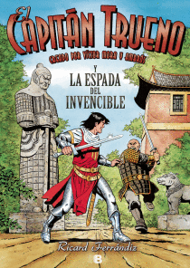 LA ESPADA DEL INVENCIBLE. EL CAPIT�N TRUENO