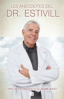 LES AN�CDOTES DEL DR. ESTIVILL