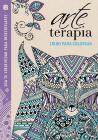 ARTE TERAPIA PARA DESESTRESARSE LIBRO PARA COLOREA