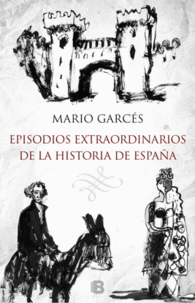 EPISODIOS EXTRAORDINARIOS HISTORIA ESPA�A
