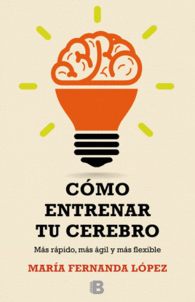 C�MO ENTRENAR TU CEREBRO