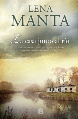 LA CASA JUNTO AL R�O