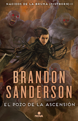 EL POZO DE LA ASCENSI�N (NACIDOS DE LA BRUMA [MISTBORN] 2)