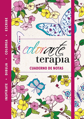 COLORARTETERAPIA. CUADERNO DE NOTAS