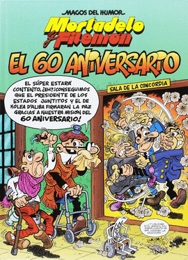 MORTADELO Y FILEMN. EL 60 ANIVERSARIO.