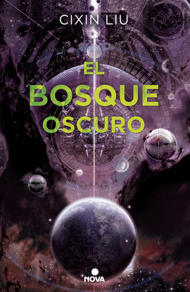 EL BOSQUE OSCURO (TRILOGA DE LOS TRES CUERPOS 2)