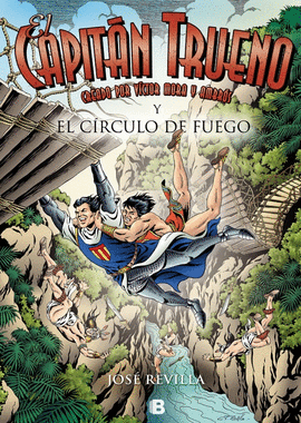 EL C�RCULO DE FUEGO EL CAPIT�N TRUENO