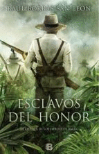 ESCLAVOS DEL HONOR