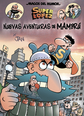 NUEVAS AVENTURAS DE MAMBR (MAGOS DEL HUMOR SUPERLPEZ 187)