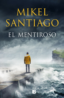 EL MENTIROSO (TRILOGA DE ILLUMBE 1)