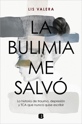 LA BULIMIA ME SALV�