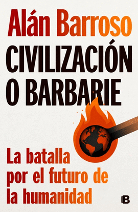 CIVILIZACI�N O BARBARIE