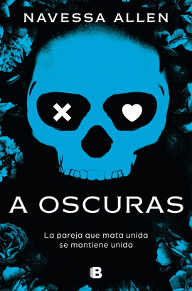 A OSCURAS (ADNTRATE EN LA OSCURIDAD 1)