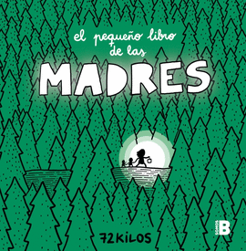EL PEQUEO LIBRO DE LAS MADRES