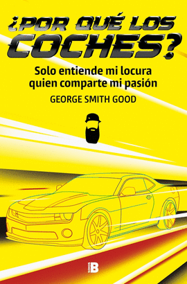�POR QU� LOS COCHES?