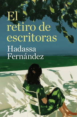 EL RETIRO DE ESCRITORAS