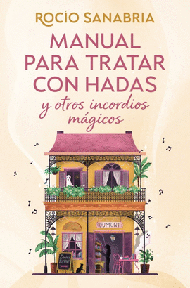 MANUAL PARA TRATAR CON HADAS Y OTROS INCORDIOS M�GICOS