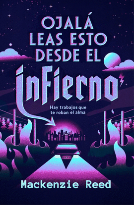 OJAL� LEAS ESTO DESDE EL INFIERNO