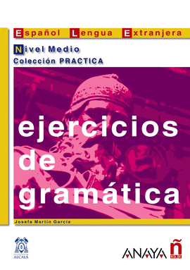 EJERCICIOS DE GRAMTICA. NIVEL MEDIO