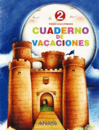 CUADERNO DE VACACIONES 2 PRIMER CICLO DE PRIMARIA + JUEGO