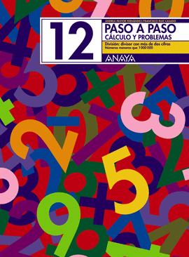 12. DIVISI�N: DIVISOR CON M�S DE DOS CIFRAS