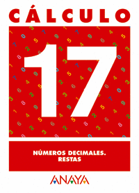 C�LCULO 17. N�MEROS DECIMALES. RESTAS