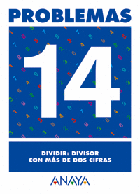 PROBLEMAS 14. DIVIDIR: DIVISOR CON M�S DE DOS CIFRAS
