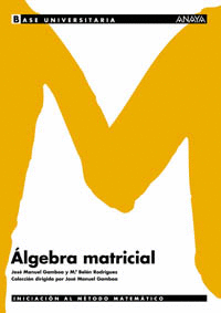 �LGEBRA MATRICIAL.