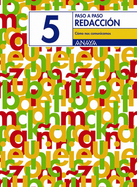 REDACCI�N 5: C�MO NOS COMUNICAMOS.