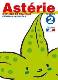 AST�RIE. NIVEAU 2. CAHIER D ' EXERCICES.